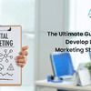 The Ultimate Guide to Develop Digital Marketing Strategy