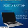 Laptop On Rent In Mumbai Starts At Rs.899 Only