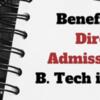 Benefits of Direct Admission to B. Tech in Noida
