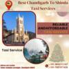 Reliable Chandigarh to Shimla Taxi Services by HBcabs