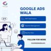 Google Ads Wala  Transform Your Business with Targeted Digital Marketing