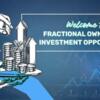 How FOIC is Revolutionizing Fractional Investment in Real Estate