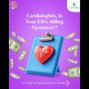 Cardiologists, Is Your EKG Billing Optimized? - e-care India