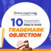 10 Vital Steps to Avoid Trademark Objection