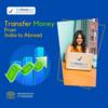 Transfer Money From India to Abroad (Buy- sell  Forex)