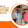 The Impact of Security on Employee Safety and Productivity