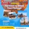 Varanasi to Nepal Tour Package, Nepal tour package from Varanasi