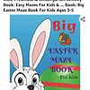 BIG EASTER MAZE BOOK FOR KIDS AGES 3~5
