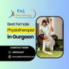 Best Female Physiotherapist in Gurgaon