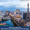 Book your ticket with Delta Airline for Las Vegas