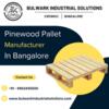 Pinewood Pallet Manufacturer in Bangalore