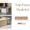 Massive Sale On Executive Desks - Unbeatable Prices at Highmoon Office Furniture