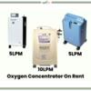 Best Product | Rent Oxygen Concentrator Now!