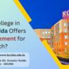 Which College in Greater Noida Offers 100% Placement for B.tech