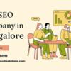 Top SEO Company in Bangalore: Achieve Superior Rankings with Our Expertise