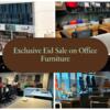 Office Furniture Eid Sales - Highmoon Office Furniture in Dubai