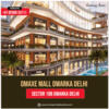 Omaxe Project in Dwarka for sale now