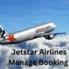 Jetstar Airlines Manage Booking
