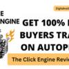 Unlock the Power of Authentic Buyer Traffic with The Click Engine