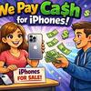 We Buying New Used Any Carrier iPhone 17 Pro Max or Air 13 and up